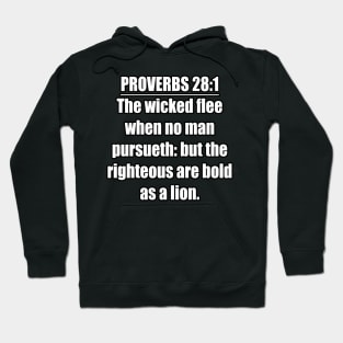 Proverbs 28:1 King James Version Bible Verse Hoodie